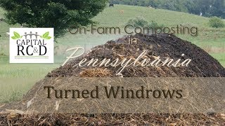 Onfarm Composting in Pennsylvania Turned Windrows [upl. by Ozneral]