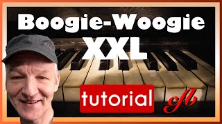 Boogie Woogie Piano Tutorial XXL [upl. by Cataldo]