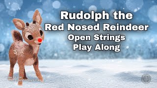 Rudolph the Red Nosed Reindeer Open String Play Along [upl. by Eniloj555]