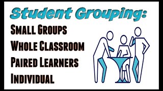 Student Grouping Learning Group Strategies amp Tips [upl. by Col254]