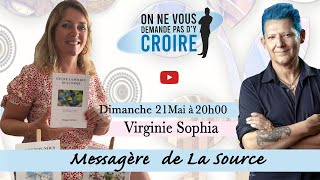 VIRGINIE SOPHIA  Messagère de La Source [upl. by Malim]