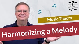 How to Harmonize a Melody  Music Theory [upl. by Johnna565]