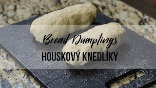 Bread Dumplings Houskový Knedlíky [upl. by Lleynad]