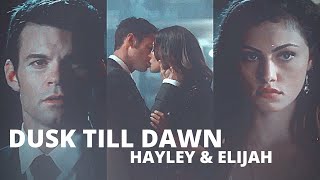 Hayley amp Elijah  Dusk till dawn [upl. by Inoliel]