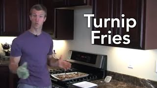 How to Make Turnip Fries [upl. by Arok]