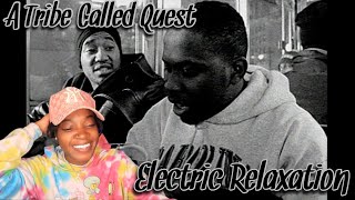 A Tribe Called QuestElectric Relaxation REACTION [upl. by Cyndy]