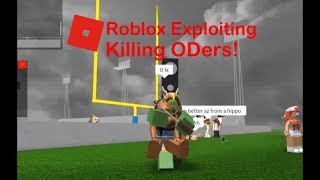 Roblox Exploiting  Killing ODers once more [upl. by Ramas]