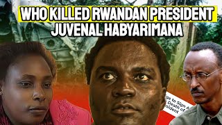 Who assassinated Former Rwandan Dictator Juvénal Habyarimana [upl. by Sidwohl]