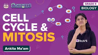 Cell Cycle and Mitosis Class 9 Science Biology The Fundamental Unit of Life Concepts  BYJUS [upl. by Kimble]