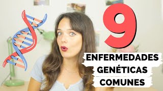 🧬 Las 9 ENFERMEDADES GENÉTICAS Más COMUNES  ¿Enfermedades HEREDITARIAS [upl. by Peggir217]