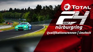 24h Qualifikationsrennen  Nürburgring Livestream [upl. by Jeri]