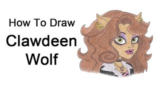 How to Draw Clawdeen Wolf from Monster High [upl. by Intruoc]