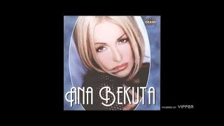 Ana Bekuta  Kako da te ljubim posle nje  Audio 2001 [upl. by Oizirbaf237]