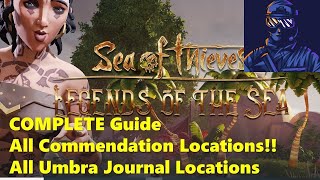 Sea of Thieves Legends of the Sea Complete Guide All Commendation and Umbra Journal Locations [upl. by Ime]