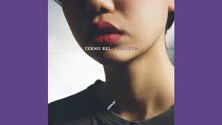 Terno Rei  Violeta Full Album [upl. by Behnken224]