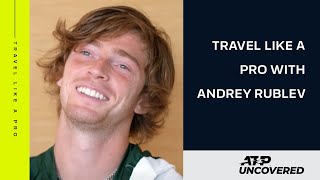 Travel Like A Pro  Andrey Rublev [upl. by Enaed324]