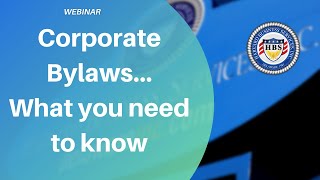 Corporate Bylaws What You Need to Know  Harvard Business Services Inc [upl. by Ettevad591]