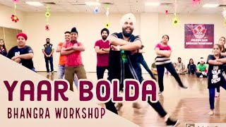 Yaar Bolda  Bhangra  Workshop  Folking Desi  Surjit Bindrakhia  Punjabi Songs [upl. by Nileak]