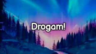 DrogamOfficial Lyric VideoPsychomantra [upl. by Enrobialc]