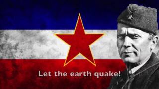 Hej Slaveni  National anthem of the Socialist Federal Republic of Yugoslavia [upl. by Aryk]