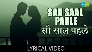 Sau Saal Pehle with lyrics सौ साल पहले गाने के बोल Jab Pyar Kisise Hota Hai Dev AnandAsha Parekh [upl. by Caines]