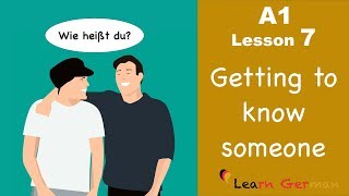 Learn German  Getting to know someone  kennenlernen  German for beginners  A1  Lesson 7 [upl. by Revkah932]