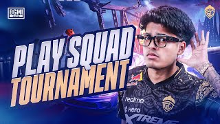 PLAY SQUAD TOURNAMENT  JONATHAN IS BACK  BGMI [upl. by Rehpotsirh]