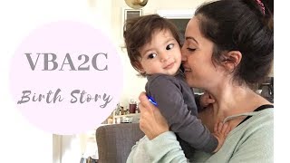 My VBA2C Birth Story  Successful VBAC [upl. by Narod]