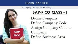 SAP FICO CLASS1 Define Company Company Code Business Area etc [upl. by Yadnil]