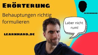 Erörterung schreiben Behauptungen formulieren [upl. by Lynnet]