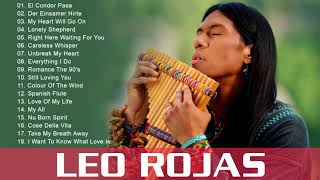 Leo Rojas Greatest Hits Full Album 2021 Best of Leo Rojas Best Pan Flute 2021 [upl. by Furie346]