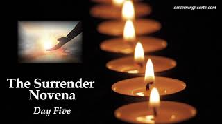 Surrender Prayer Novena  Day 5  Discerning Hearts Podcast [upl. by Range]