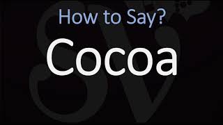 How to Pronounce Cocoa CORRECTLY [upl. by Genni495]