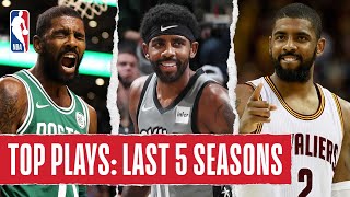 Kyrie Irvings TOP PLAYS  Last 5 Seasons [upl. by Yraek]