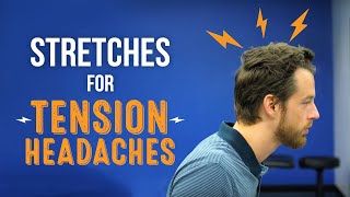 Mobility Stretches to Help Relieve Tension Headaches [upl. by Wun]