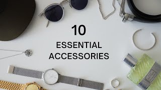 10 Fashion Accessories Every Guy Needs [upl. by Bronny]