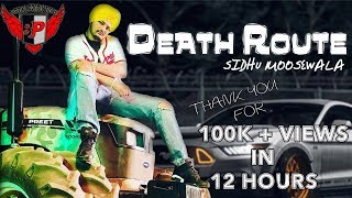 DEATH ROUTE Sidhu Moosewala ll Latest Punjabi Songs 2018 ll Birring Productions [upl. by Elletsirhc]