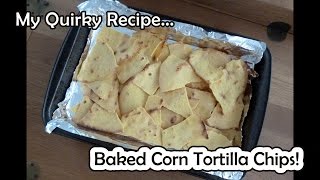 Homemade Baked Corn Tortilla Chips from scratch  easy recipe [upl. by Akenet694]