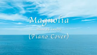 Laufey – Magnolia Piano Cover [upl. by Spielman390]