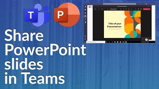 How to Share PowerPoint Slides in Microsoft Teams [upl. by Erbas]