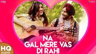 New Punjabi Songs 2021 Satinder Sartaj  Na Gal Mere Vas Di Rahi  Latest Punjabi Song  Udaarian [upl. by Yoong]