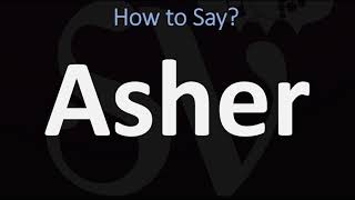 How to Pronounce Asher CORRECTLY [upl. by Elleryt]