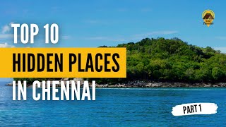 Top 10 Hidden Places In And Around Chennai  Must Visit Places  Chennai Tourism [upl. by Enoid]