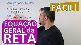 EQUAÇÃO GERAL DA RETA DE CABEÇA método fácil [upl. by Leile451]