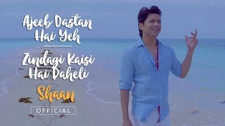 Shaan Official  Ajeeb Dastan Hai Yeh  Zindagi Kaisi Hai Paheli Mashup  Return To Romance [upl. by Lyrac]