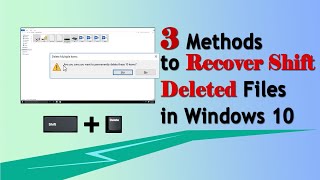 3 Methods to Recover Shift Deleted Files in Windows 10 [upl. by Duma121]