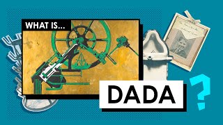 What is Dada Art Movements amp Styles [upl. by Tod]