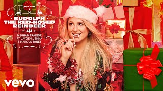 Meghan Trainor  Rudolph The RedNosed Reindeer Audio ft Jayden Jenna amp Marcus Toney [upl. by Gwendolyn]