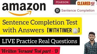 Amazon Written Versant Test  PartD Sentence Completion  Live Practice Real Questions with Timer [upl. by Enomsed329]