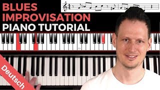 Blues Improvisation Piano  Tutorial für Blues Einsteiger [upl. by Harvie]